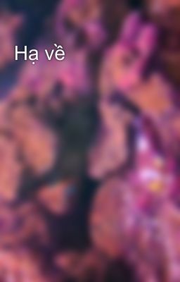 Hạ về