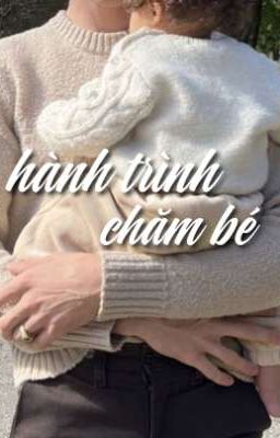 hành trình chăm bé.