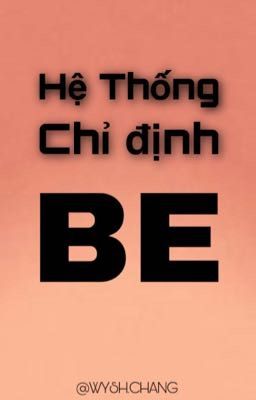 Hệ Thống chỉ định BE
