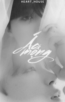 [HEART_House] [Oneshot / HopeMin] Ác Mộng