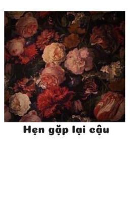 Hẹn gặp lại cậu
