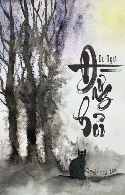 [HẾT] Đừng hỏi - Du Ngư