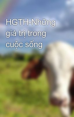 HGTH-Những giá trị trong cuộc sống