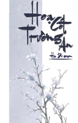 Hoạ Cốt Trường An.