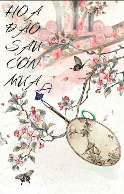 🌸 Hoa Đào Sau Cơn Mưa (Hoàn) - Chin