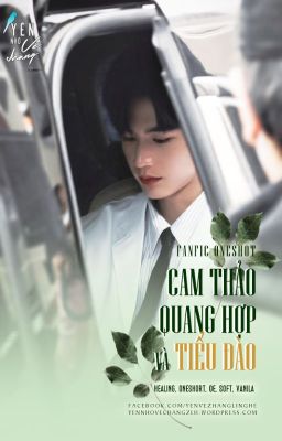 [HOÀN] Cam thảo, quang hợp và Tiểu Đào | Fanfic Only Trương Lăng Hách