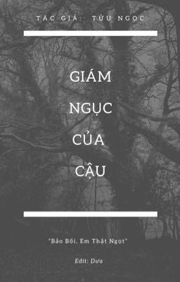 (Hoàn) Giám Ngục Của Cậu - Tửu Ngọc