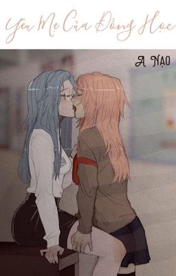 /HOÀN/GL/ABO/PO18/ Yêu Mẹ Của Đồng Học - A Nạo
