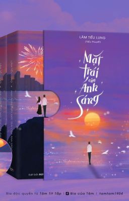 [HOÀN] - MẶT TRÁI CỦA ÁNH SÁNG - LÂM TIỂU LUNG