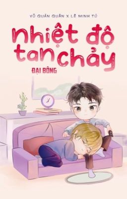 [Hoàn thành] Nhiệt độ tan chảy (2024)
