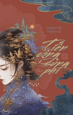 [HOÀN] Tiến Công Sủng Phi [Edit] - Thịnh Thế Thanh Ca