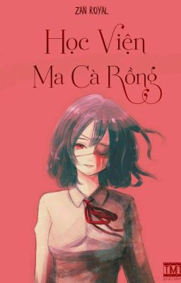 HỌC VIỆN MA CÀ RỒNG (VAMPIRE ACADEMY)