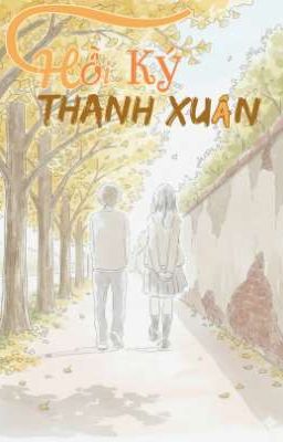 HỒI KÝ THANH XUÂN