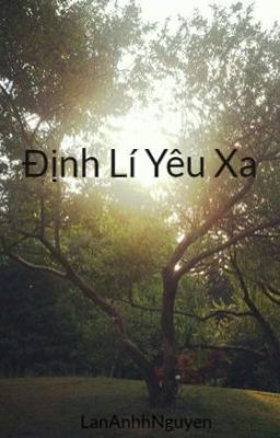 [Hơi Sắc,HE] Định Lí Yêu Xa