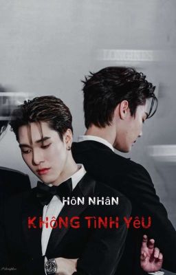 Hôn Nhân Không Tình Yêu (DewNani)