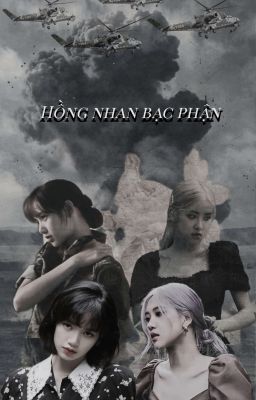 Hồng nhan bạc phận [lichaeng]