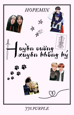 [HopeMin] Huyền vương xuyên không ký