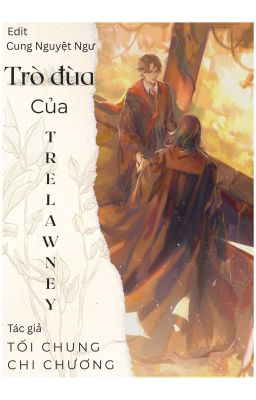 HP Trò đùa của Trelawney