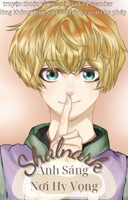 [ Hunter x Hunter - Cp Shalnark ] Ánh Sáng Nơi Hy Vọng