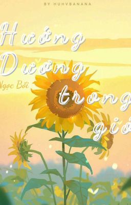 HƯỚNG DƯƠNG TRONG GIÓ
