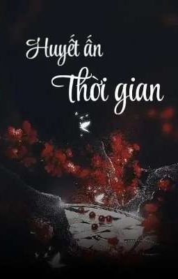 Huyết Ấn Thời Gian 
