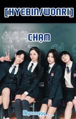 [HYEBIN x WONRI] CHẠM!
