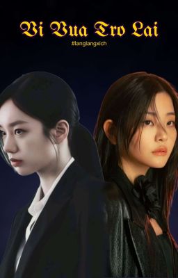 [HyeriSubin] [ABO] Vị Vua Trở Lại