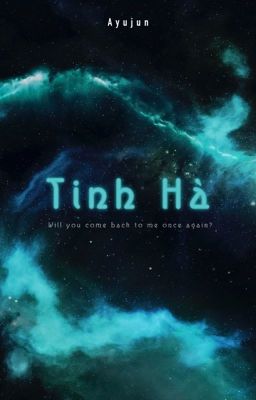 [Hyuckren] Tinh Hà 