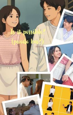 Is it possible? (Pwede ba?)