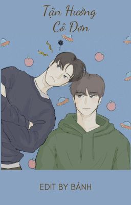 [JaeDo] Tận Hưởng Cô Đơn