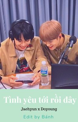 [JaeDo] Tình yêu tới rồi đây