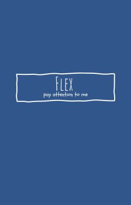 jaemle ; flex (pay attention to me)