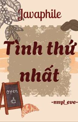 [Javaphile | 23:59] tình thứ nhất