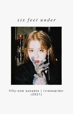 JICHENJI ✦ Six feet under