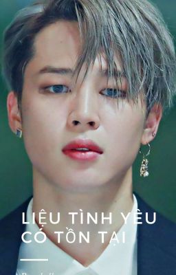 ||JIMIN|| Liệu tình yêu có tồn tại ✔ [DROP] 