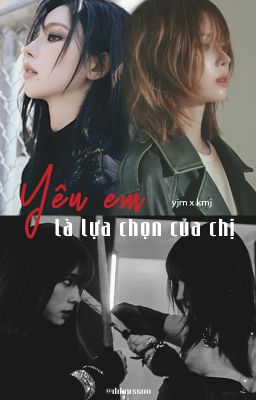 [Jiminjeong] Yêu em là lựa chọn của chị