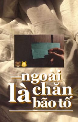  [JohnTen] Ngoài chăn là bão tố