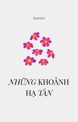 johnten | những khoảnh hạ tàn