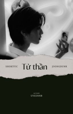 (JoongDunk) Tử Thần.