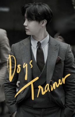 [K-H-V] Dogs Trainer