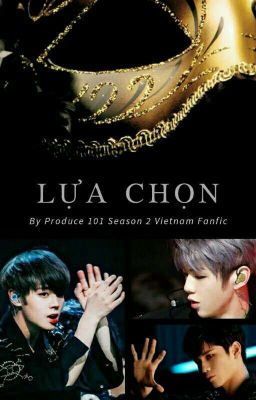 [KangOngWink] Lựa chọn