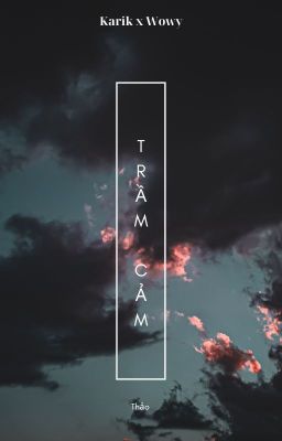 (Karik x Wowy) Trầm cảm