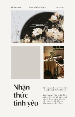 「KaveTham|Edit」Nhận thức tình yêu
