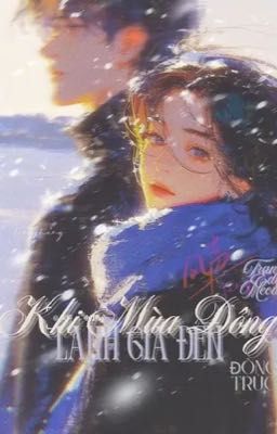 Khi Mùa Đông Lạnh Giá Đến [ Free Ko Phí]