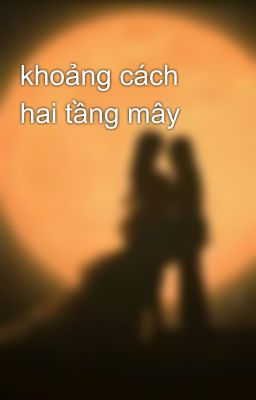khoảng cách hai tầng mây