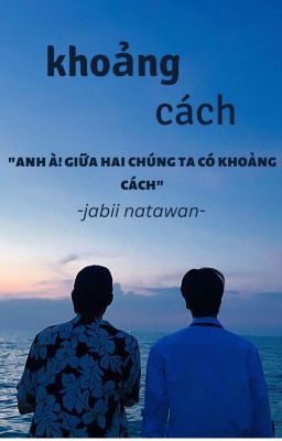 khoảng cách-pondphuwin-