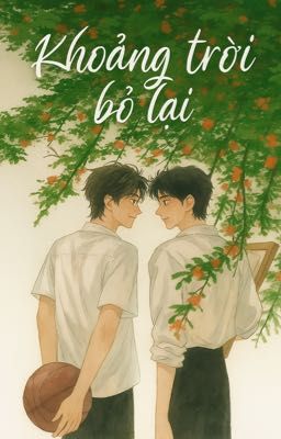 Khoảng Trời Bỏ Lại