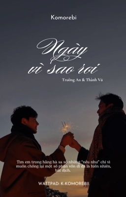 [KHÔNG DROP - BL] Ngày vì sao rơi