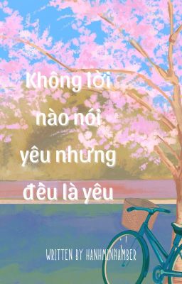 Không lời nào yêu nhưng đều là yêu