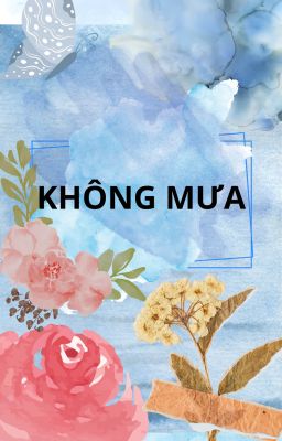KHÔNG MƯA. [PERNUT]